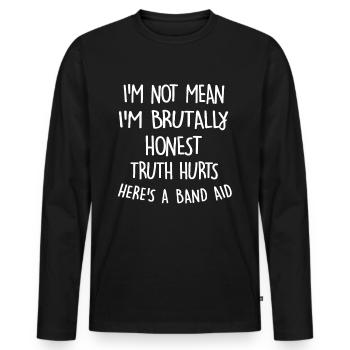 Je ne suis pas méchant, je suis brutalement honnête - T-shirt manches longues Premium bio Homme - noir - Devant - Nico (187cm)