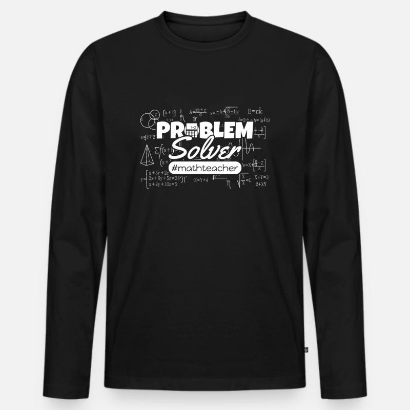 Mathematician Problem Solver #mathteacher Math - Men's Premium Organic Long Sleeve Shirt - black