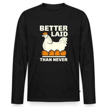 Besser gelegt als nie - Männer Premium Bio Langarmshirt - Schwarz - Vorne - Nico (187cm)