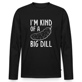 Ich bin irgendwie ein großer Dill - Männer Premium Bio Langarmshirt - Schwarz - Vorne - Nico (187cm)