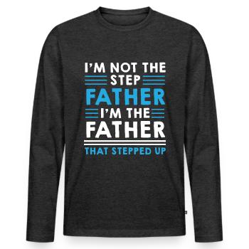 Step Father Steped up - Fête des Pères - T-shirt manches longues Premium bio Homme - anthracite chiné - Devant - Nico (187cm)