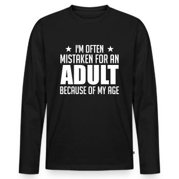 I am often mistaken for a young adult - Men's Premium Organic Long Sleeve Shirt - black - Front - Nico (187cm)