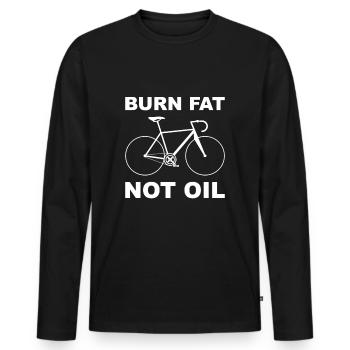 Burn Fat Not Oil | Funny road bike saying bike - Men's Premium Organic Long Sleeve Shirt - black - Front - Nico (187cm)