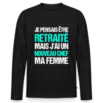Retraite humour retraité cadeau homme retraité - T-shirt manches longues Premium bio Homme - noir - Devant - Nico (187cm)