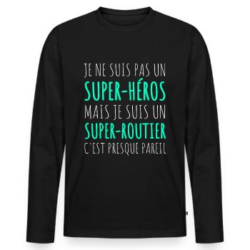 Routier super-héros humour chauffeur routier - T-shirt manches longues Premium bio Homme - noir - Devant - Nico (187cm)