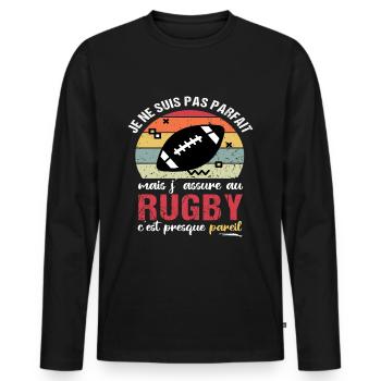 Je ne suis pas parfait mais j' assure au rugby - T-shirt manches longues Premium bio Homme - noir - Devant - Nico (187cm)