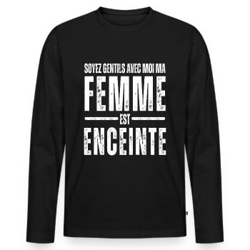 Soyez gentille ma femme est enceinte humour cadeau - T-shirt manches longues Premium bio Homme - noir - Devant - Nico (187cm)