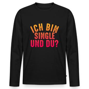 Ich bin single und du? - Männer Premium Bio Langarmshirt - Schwarz - Vorne - Nico (187cm)