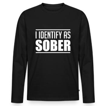 Ich identifiziere mich als nüchtern und stolz! - Männer Premium Bio Langarmshirt - Schwarz - Vorne - Nico (187cm)