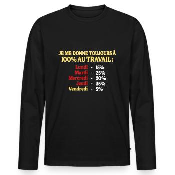 100% Au Travail Humour Métier Personnalisable - T-shirt manches longues Premium bio Homme - noir - Devant - Nico (187cm)