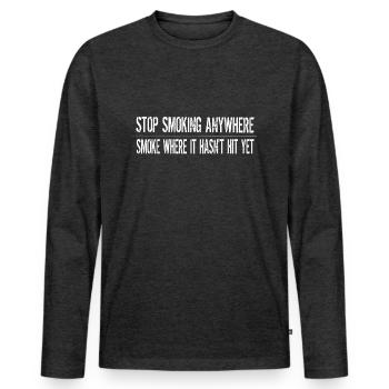 Ukranian Saying Meme Stop Smoking Anywhere - Men's Premium Organic Long Sleeve Shirt - heather anthracite - Front - Nico (187cm)