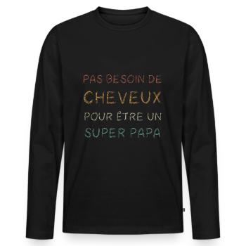 Keine Notwendigkeit für Papa-Haare - Männer Premium Bio Langarmshirt - Schwarz - Vorne - Nico (187cm)