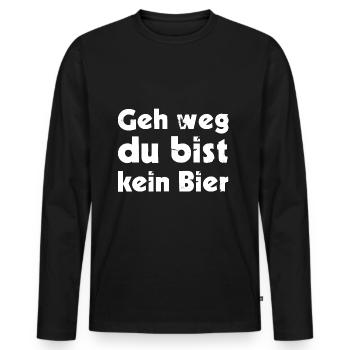 Geh weg du bist kein Bier - Männer Premium Bio Langarmshirt - Schwarz - Vorne - Nico (187cm)