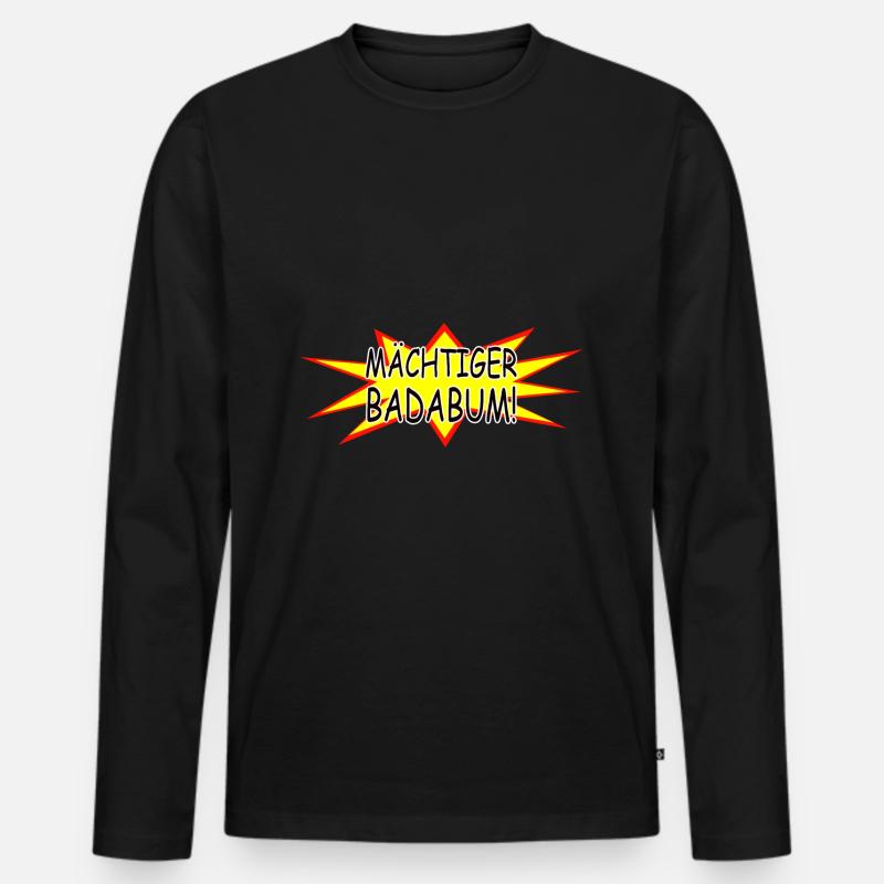 Maechtiger Badabum - Männer Premium Bio Langarmshirt - Schwarz