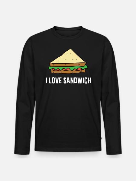 Sandwich - I love sandwiches - Men's Premium Organic Long Sleeve Shirt - black