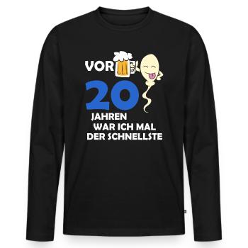 Vor 20 Jahren war ich mal der Schnellste - Männer Premium Bio Langarmshirt - Schwarz - Vorne - Nico (187cm)