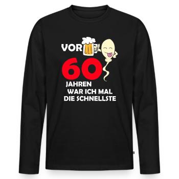 Vor 60 Jahren war ich mal die Schnellste - Männer Premium Bio Langarmshirt - Schwarz - Vorne - Nico (187cm)
