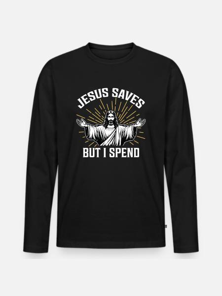 Jésus sauve mais je dépense - T-shirt manches longues Premium bio Homme - noir