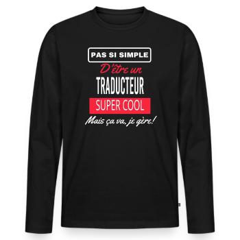pas si simple TRADUCTEUR - T-shirt manches longues Premium bio Homme - noir - Devant - Nico (187cm)