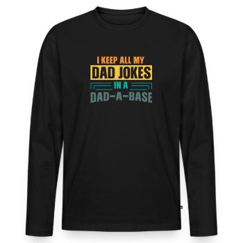 I Keep All My Dad Jokes In A Dad-A-Base Vintage - T-shirt manches longues Premium bio Homme - noir - Devant - Nico (187cm)