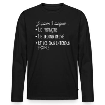 Français sexe humour cadeau t-shirt drôle - T-shirt manches longues Premium bio Homme - noir - Devant - Nico (187cm)