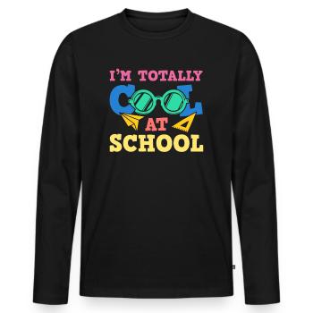 Kids Back to School Totally Cool at School for - Männer Premium Bio Langarmshirt - Schwarz - Vorne - Nico (187cm)