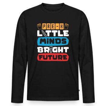 Preschool Kids Back to School Little Minds Bright - Men's Premium Organic Long Sleeve Shirt - black - Front - Nico (187cm)