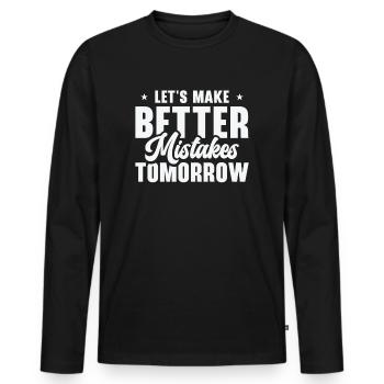 Mistakes Life Quotes Imperfection Wisdom Quote - Men's Premium Organic Long Sleeve Shirt - black - Front - Nico (187cm)