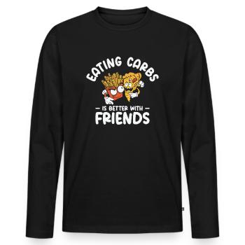 Kohlenhydrate Fast Food Freundschaft Foodie Essen - Männer Premium Bio Langarmshirt - Schwarz - Vorne - Nico (187cm)
