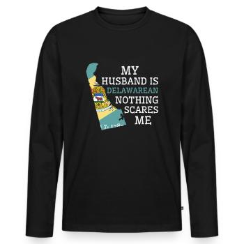 Nichts macht mir Angst Delawarean Husband Delaware - Männer Premium Bio Langarmshirt - Schwarz - Vorne - Nico (187cm)