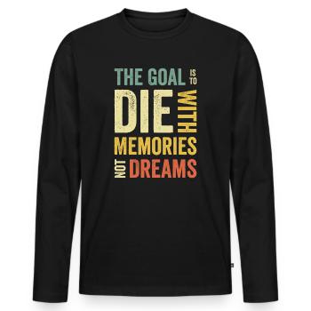 Ziel Leben Zitate Erinnerungen Positive Botschaft - Männer Premium Bio Langarmshirt - Schwarz - Vorne - Nico (187cm)