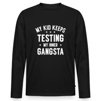 Parenting Kinder Testen Familie Inner Gangster - Männer Premium Bio Langarmshirt - Schwarz - Vorne - Nico (187cm)