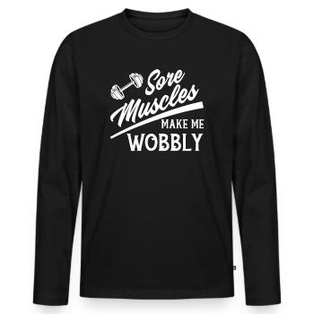 Sore Muscles Wobbly Fitness Enthusiasts Workout - Men's Premium Organic Long Sleeve Shirt - black - Front - Nico (187cm)