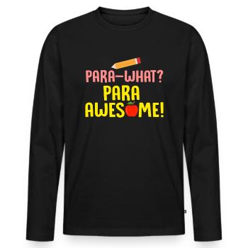 Paraprofessional Teacher Para Educator - Men's Premium Organic Long Sleeve Shirt - black - Front - Nico (187cm)
