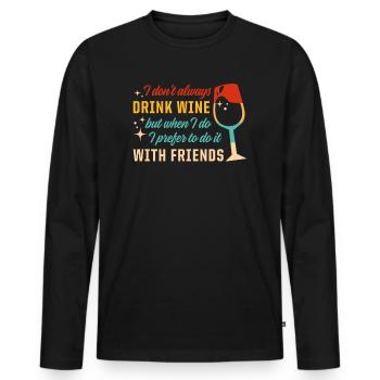 Wine Drinking Wine Tasting Wine Lover - Men's Premium Organic Long Sleeve Shirt - black - Front - Nico (187cm)