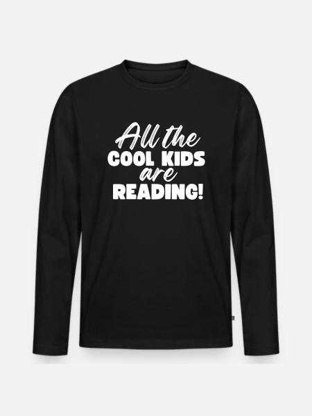 All Cool Kids Read Teachers - Men's Premium Organic Long Sleeve Shirt - black