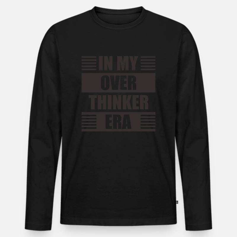 In My Overthinker Era Overthink - Männer Premium Bio Langarmshirt - Schwarz