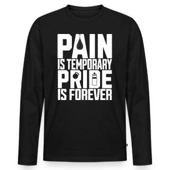 Pain Is Temporary Pride Is Forever Gym - Men's Premium Organic Long Sleeve Shirt - black - Front - Nico (187cm)