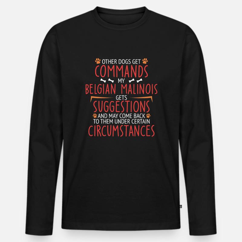 Belgian Malinois Commands Belgian Shepherd - Männer Premium Bio Langarmshirt - Schwarz