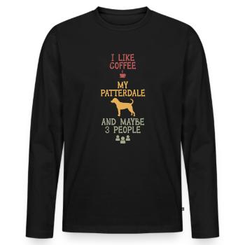 I like coffee my Patterdale and maybe 3 people - Men's Premium Organic Long Sleeve Shirt - black - Front - Nico (187cm)