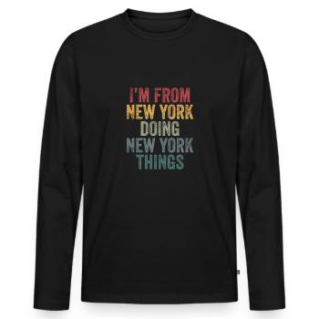 I'm from New York doing New York things - Männer Premium Bio Langarmshirt - Schwarz - Vorne - Nico (187cm)