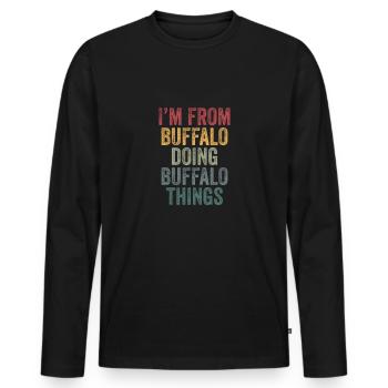 Je viens de Buffalo et je fais des choses à Buffalo - T-shirt manches longues Premium bio Homme - noir - Devant - Nico (187cm)
