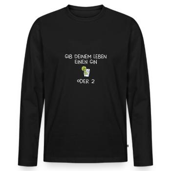 Gib deinem Leben einen Gin oder 2 - Männer Premium Bio Langarmshirt - Schwarz - Vorne - Nico (187cm)