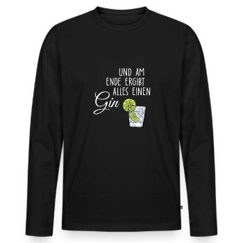 Und am Ende ergibt alles einen Gin - Männer Premium Bio Langarmshirt - Schwarz - Vorne - Nico (187cm)
