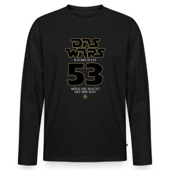 Ça y est, j’ai maintenant 53 ans - T-shirt manches longues Premium bio Homme - noir - Devant - Nico (187cm)
