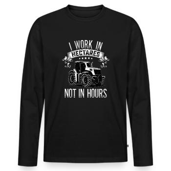I work in hectares not hours Tractor - Men's Premium Organic Long Sleeve Shirt - black - Front - Nico (187cm)