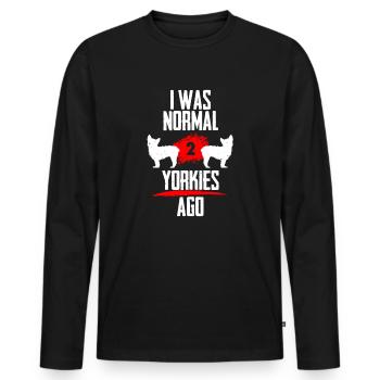 Ich war normal 2 Yorkies voher - Männer Premium Bio Langarmshirt - Schwarz - Vorne - Nico (187cm)