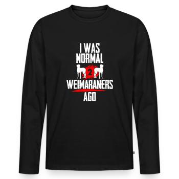 Ich war normal 2 Weimaraners voher - Männer Premium Bio Langarmshirt - Schwarz - Vorne - Nico (187cm)
