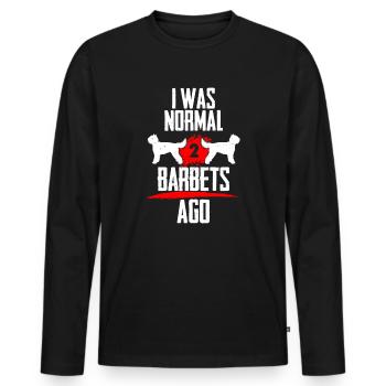 Ich war normal 2 Barbets voher - Männer Premium Bio Langarmshirt - Schwarz - Vorne - Nico (187cm)
