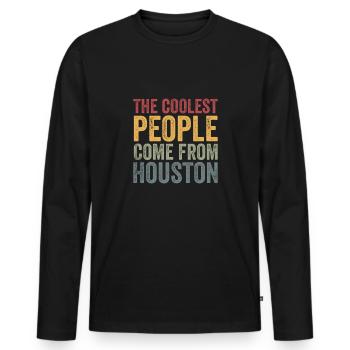 Coolest people come from Houston - Männer Premium Bio Langarmshirt - Schwarz - Vorne - Nico (187cm)